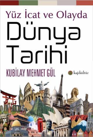 Yüz İcat ve Olayda Dünya Tarihi