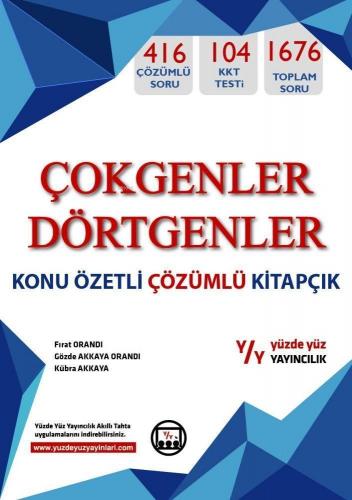Yüzde Yüz Yayınları Çokgenler Dörtgenler Konu Özetli Çözümlü Kitapçık 
