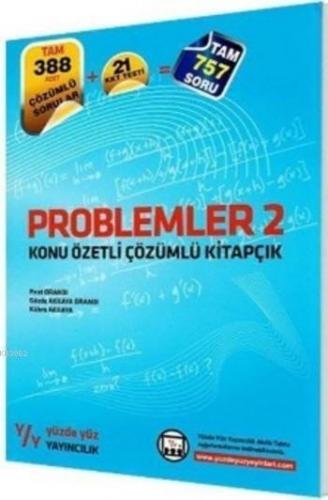 Yüzde Yüz Yayınları Problemler 2 Konu Özetli Çözümlü Kitapçık Yüzde Yüz