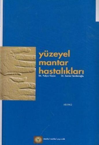 Yüzeyel Mantar Hastalıkları