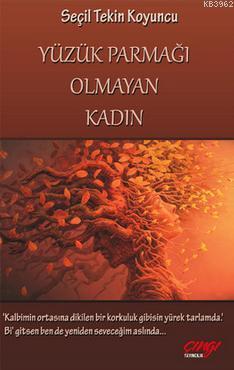 Yüzük Parmağı Olmayan Kadın