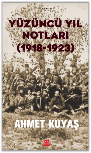 Yüzüncü Yıl Notları (1918-1923)