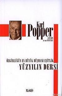 Yüzyılın Dersi; Özgürlüğün En Büyük Düşmanı Eşitlik