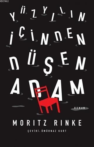 Yüzyılın İçinden Düşen Adam