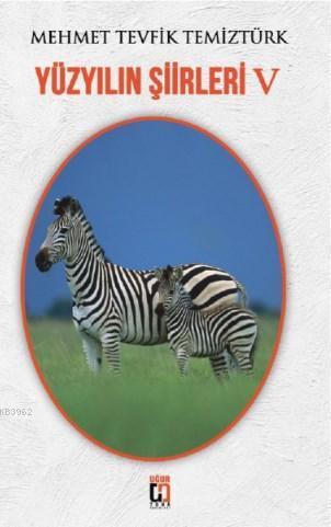 Yüzyılın Şiirleri V