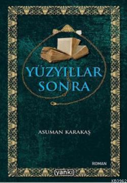 Yüzyıllar Sonra