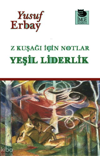 Z Kuşağı İçin Notlar - Yeşil Liderlik