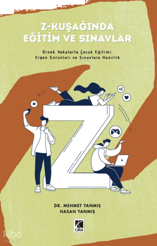 Z-Kuşağında Eğitim ve Sınavlar