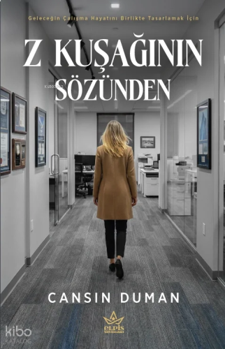Z Kuşağının Sözünden