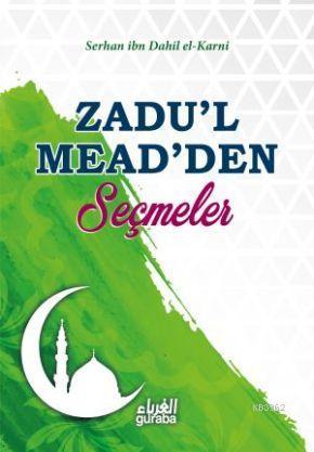 Zadu'l Mead'den Seçmeler