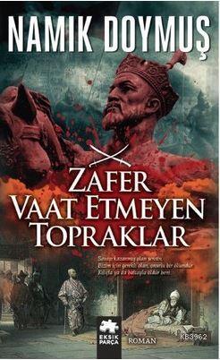 Zafer Vaat Etmeyen Topraklar