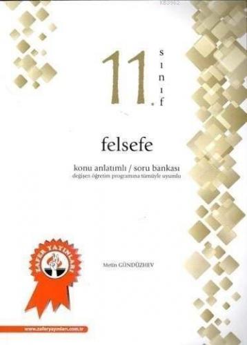 Zafer Yayınları 11. Sınıf Felsefe Konu Anlatımlı Soru Bankası Zafer