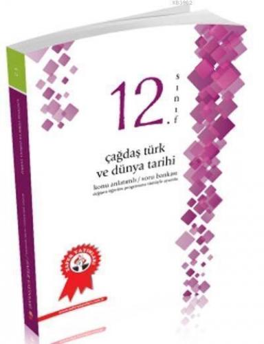 Zafer Yayınları 12. Sınıf Çağdaş Türk ve Dünya Tarihi Konu Anlatımlı Soru Bankası Zafer