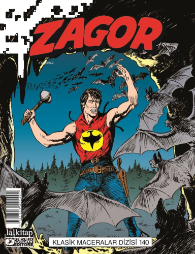 Zagor Klasik Maceralar Cilt 140;Kabus Geri Dönüyor-Kötülük Tohumu-Manitu’nun Hazine Sandığı-Tin-Hinan’ın Asası