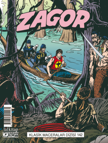 Zagor Klasik Maceralar Cilt 142;Cajun Krallığı-Bitmeyen Gece-İstikamet Panama-Altına Giden Yol