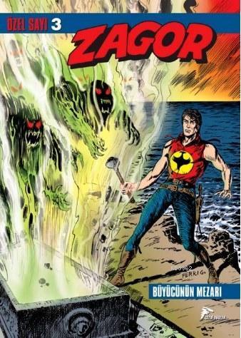 Zagor Özel 3; Büyücünün Mezarı / İskeletlerin Dolunayı
