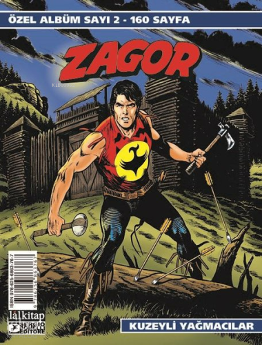 Zagor Özel Albüm Sayı 2 - Kuzeyli Yağmacılar