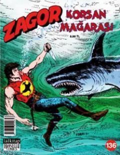 Zagor Sayı: 136 Korsan Mağarası