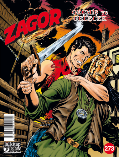 Zagor Sayı 273 ;Geçmiş ve Gelecek