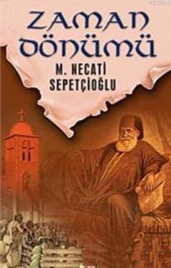 Zaman Dönümü - Bütün Eserleri 42 Sabır Ağacı Dizisi 6