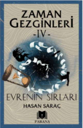Zaman Gezginleri 4 – Evrenin Sırları