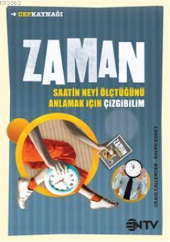 Zaman; Saatin Neyi Ölçtüğünü Anlamak İçin Çizgibilim
