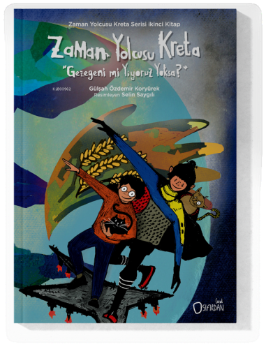 Zaman Yolcusu Kreta; “Gezegeni mi Yiyoruz Yoksa?”