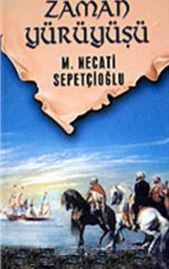 Zaman Yürüyüşü Bütün Eserleri 38