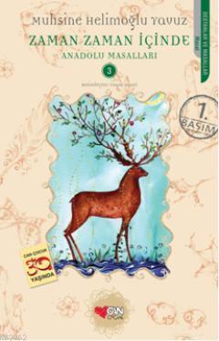 Zaman Zaman İçinde; Anadolu Masalları - 3
