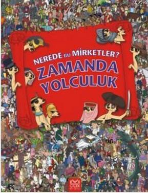 Zamanda Yolculuk; Nerede Bu Mirketler?