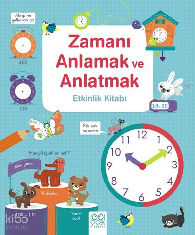 Zamanı Anlamak ve Anlatmak Etkinlik Kitabı