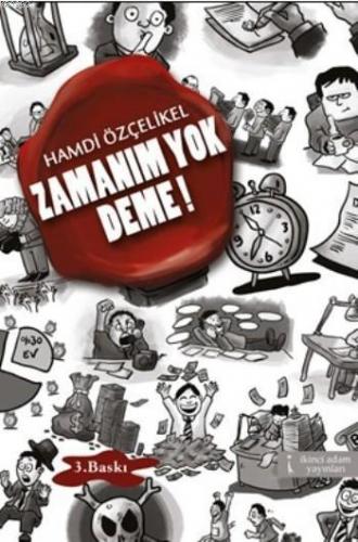 Zamanım Yok Deme!