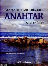 Zamanın Bekçileri 3 - Anahtar
