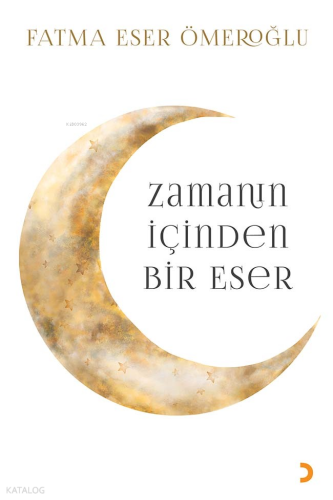 Zamanın İçinden Bir Eser