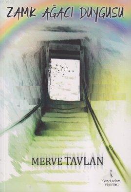 Zamk Ağacı Duygusu