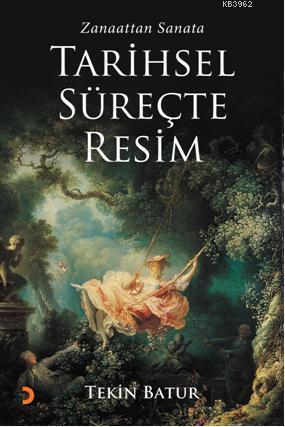 Zanaattan Sanata Tarihsel Süreçte Resim