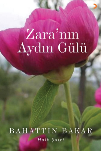Zara’nın Aydın Gülü