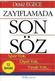 Zayıflamada Son Söz