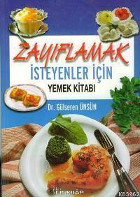 Zayıflamak İsteyenler İçin "yemek Kitabı"