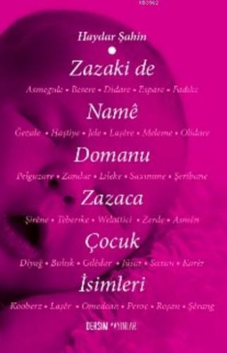 Zazaki de Namê Domanu Zazaca Çocuk İsimleri