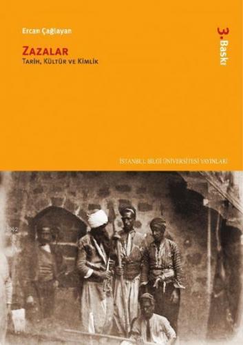 Zazalar; Tarih, Kültür ve Kimlik