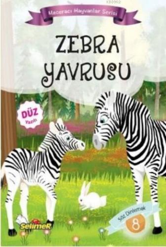Zebra Yavrusu; Maceracı Hayvanlar Serisi