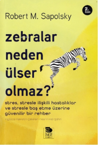 Zebralar Neden Ülser Olmaz?
