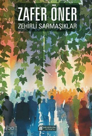 Zehirli Sarmaşıklar