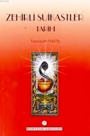 Zehirli Suikastler Tarihi