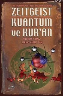 Zeitgeist Kuantum ve Kur'an