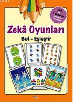 Zeka Oyunları Bul - Eşleştir; Zeka ve El Becerileri Geliştirme Etkinlikleri