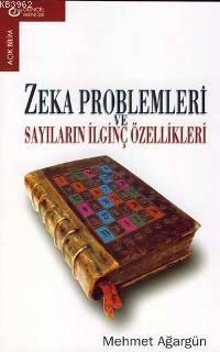 Zeka Problemleri; ve Sayıların İlginç Özellikleri