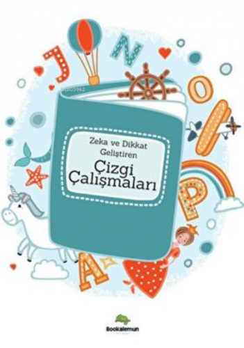 Zeka Ve Dikkat Geliştiren Çizgi Çalışmaları