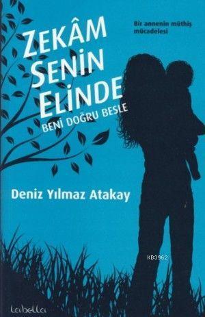 Zekam Senin Elinde; beni Doğru Besle